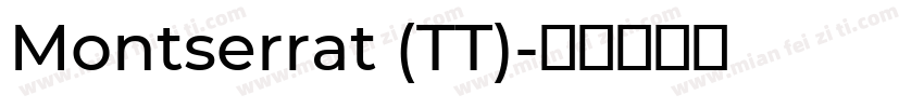 Montserrat (TT)字体转换